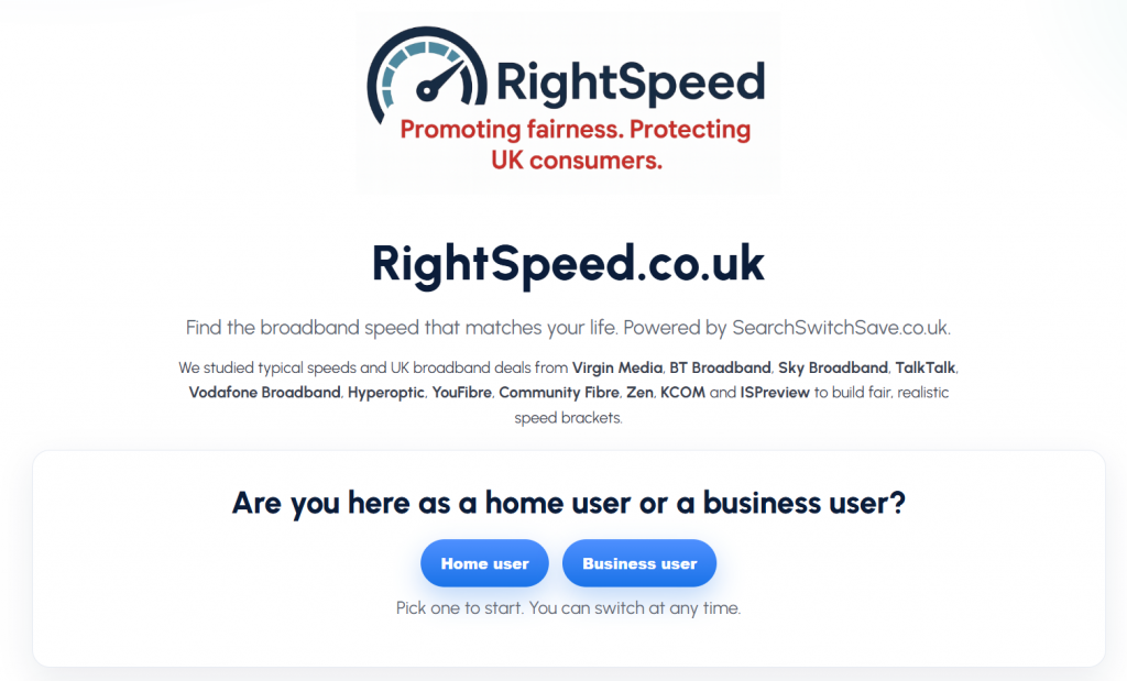 RightSpeed Questionnaire built by SearchSwitchSave to help UK consumer and Small Businesses really understand the 'true' speed of broadband / internet that is required. 