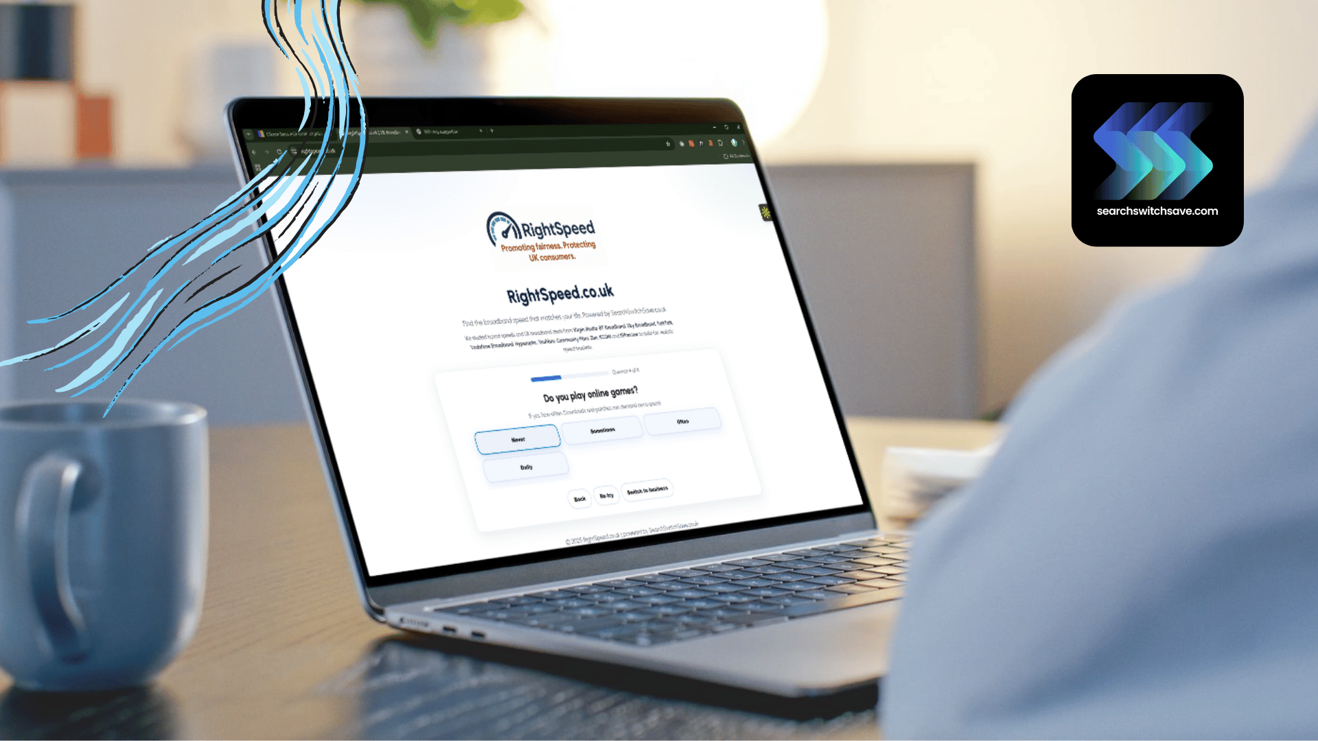 Person using RightSpeed.co.uk broadband speed questionnaire on a laptop, promoted by SearchSwitchSave to help UK households and small businesses find the right internet speed.
