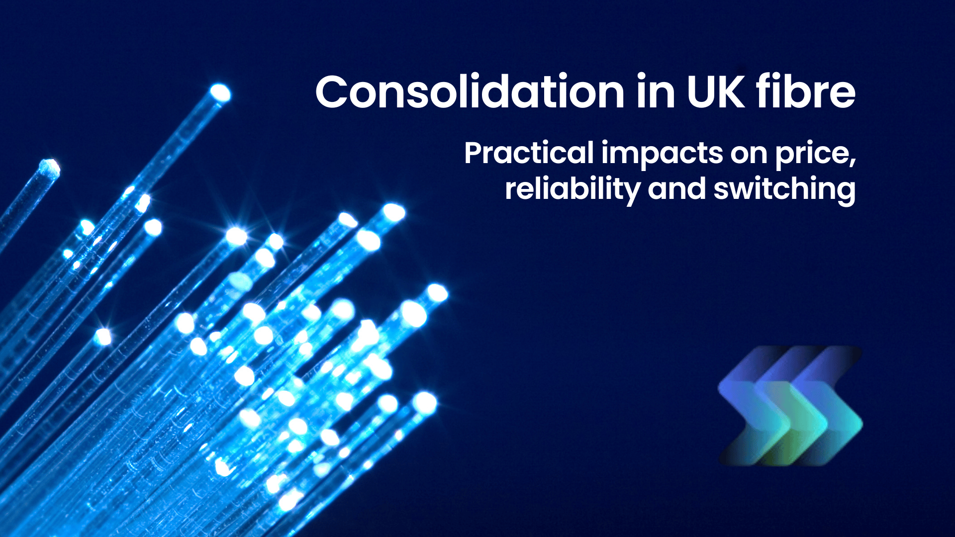 Close-up of illuminated fibre-optic strands on a dark blue background with the SearchSwitchSave logo, illustrating a guide to UK fibre consolidation and what it means for consumers.
